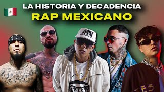 La HISTORIA y DECADENCIA del RAP MEXICANO