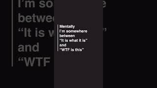 My Current Mental State #thoughts #life