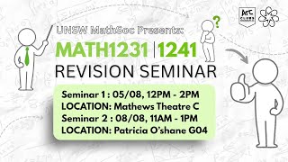 UNSW MathSoc Presents: MATH1231/1241 Revision Seminar 2025 T2 PART 2