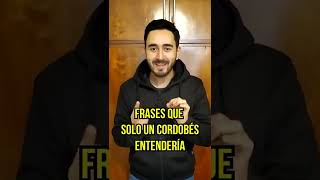 FRASES CORDOBESAS 🤣 #shorts