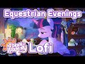 Equestrian Evenings LO FI Twilight Sparkle Midnight Study mp3