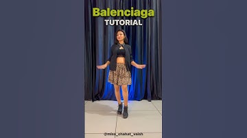 Balenciaga Tutorial | Neha Kakkar | Chahat Vaish #easydancesteps #learndance