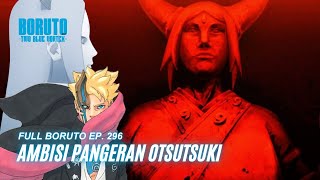 Ambisi Pangeran Otsutsuki - Boruto Episode 296 Subtitle Indonesia Terbaru Part 93 - Chapter 10