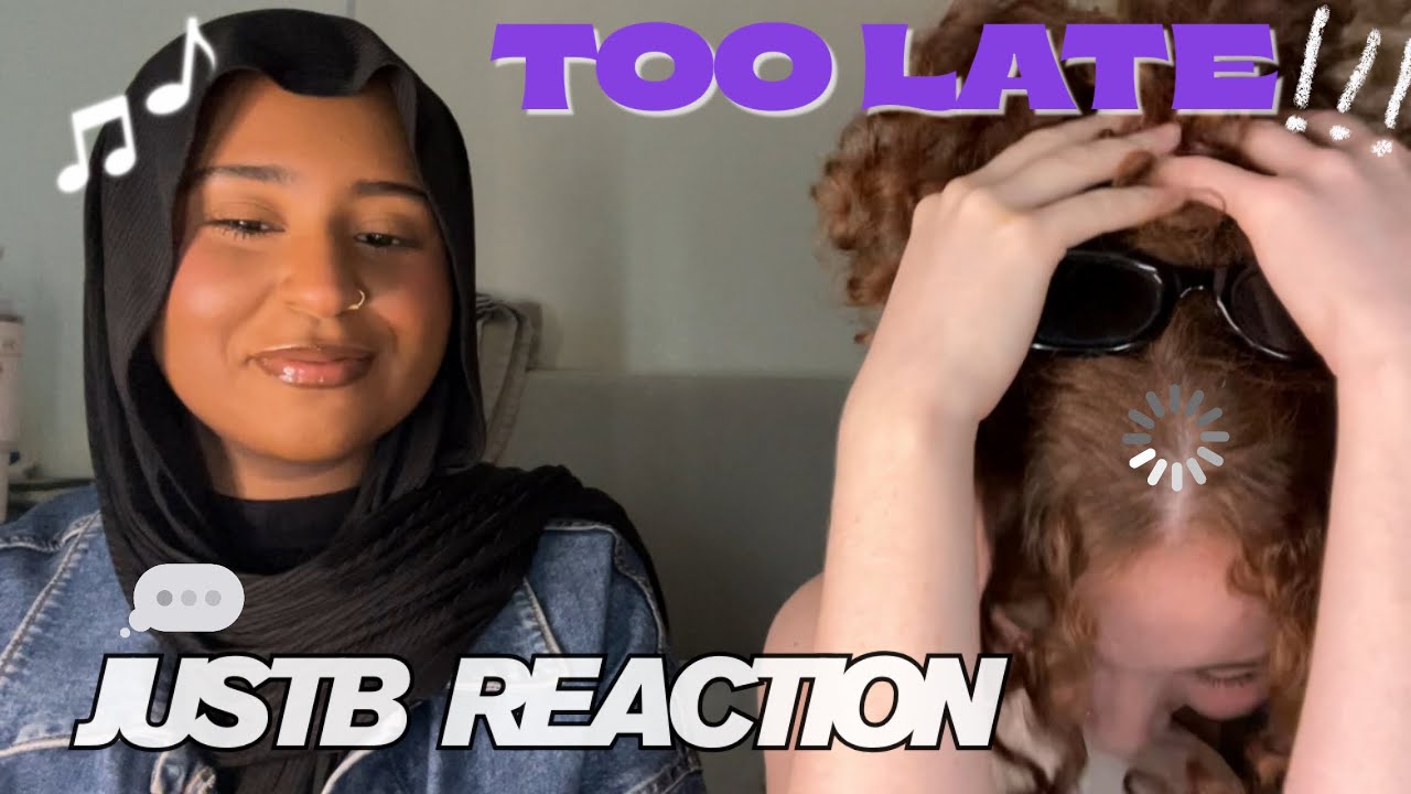 JUSTB “Too Late” - FIRST LISTEN