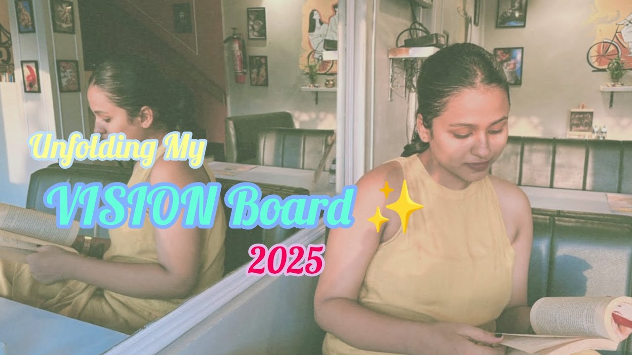 Let's Unfold My vision Board 2025 ✨🌅 ||