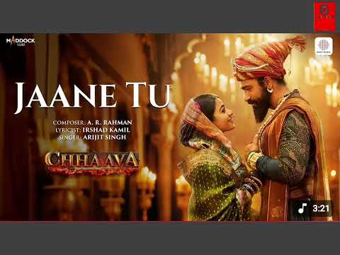 Jaane Tu | Chhaava |Vicky Kaushal, RashmikaMandanna | A. R. Rahman, Arijit Singh, Irshad Kamil