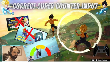 clear explanation of CORRECT Super Counter input - Dragon Ball Sparking Zero