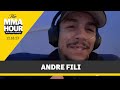 Andre Fili Pulled Himself Out of ‘Nightmare’ in UFC Career | The MMA Hour