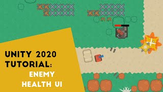 Health Bar above enemy in Unity 2D - Tank game tutorial P12