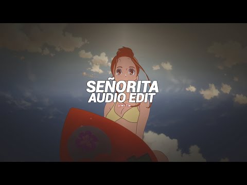 Señorita Shawn Mendes Camila Cabello Slowed Edit Audio 