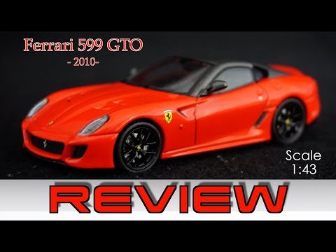 Ferrari 599 GTO 1:43 Review - Ferrari GT Collection - YouTube