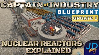 Fast Breeder Reactor  and Nuclear Reactors Explained & Blueprints 🚜 Captain of Industry  👷  Guide