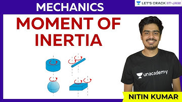 Mechanics: Moment of Inertia | IIT JAM Physics | Let