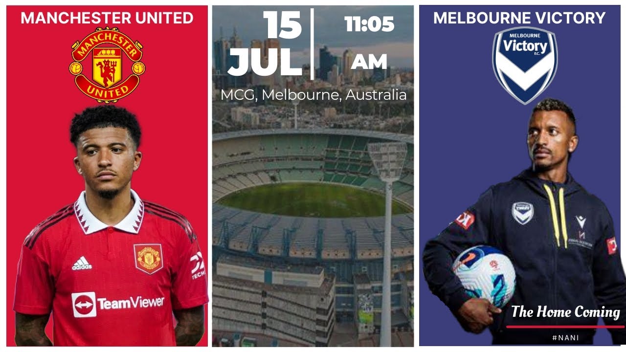 MANCHESTER UNITED VS MELBOURNE VICTORY YouTube
