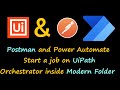 Master UiPath Orchestrator: Start Jobs with Postman Today!