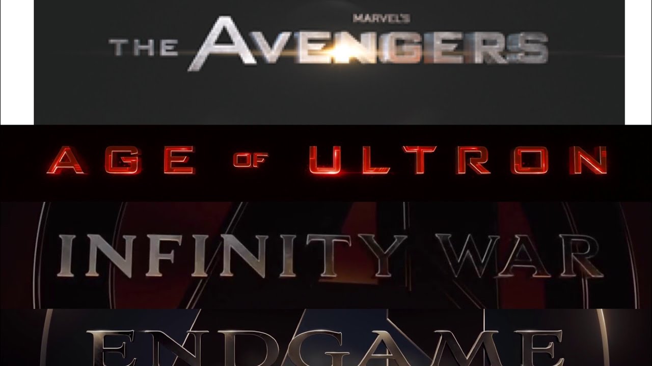 All Avengers Title Card (Avengers, Age Of Ultron, Infinity War, Endgame