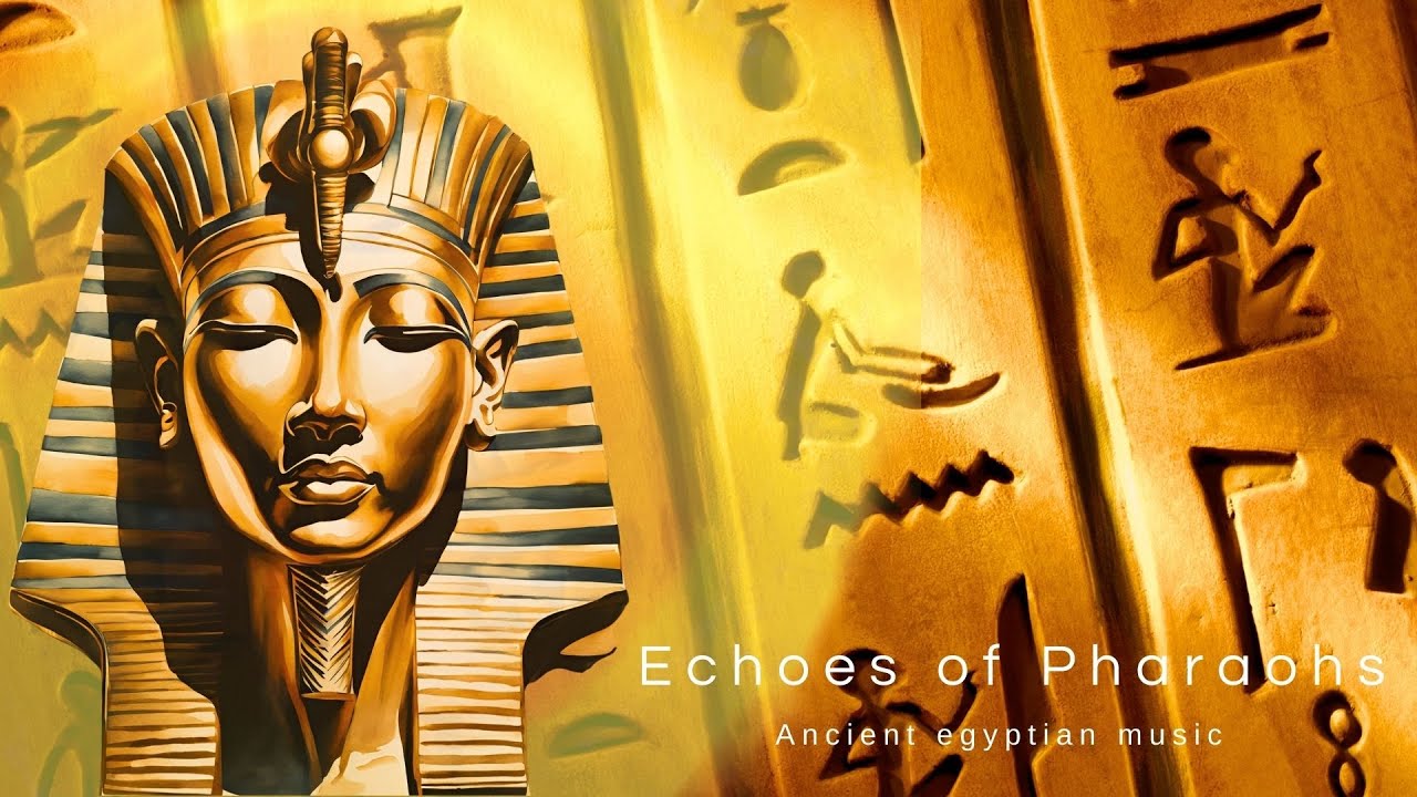 Echoes of Pharaohs (Ancient Egyptian Music) - YouTube