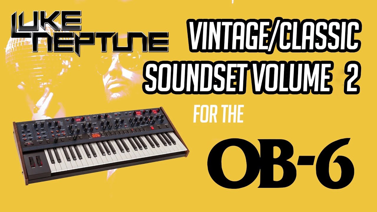 Vintage/Classic Soundset Volume 2 for the OB-6