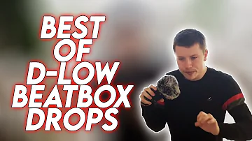 Best Of D-Low Beatbox Drops!