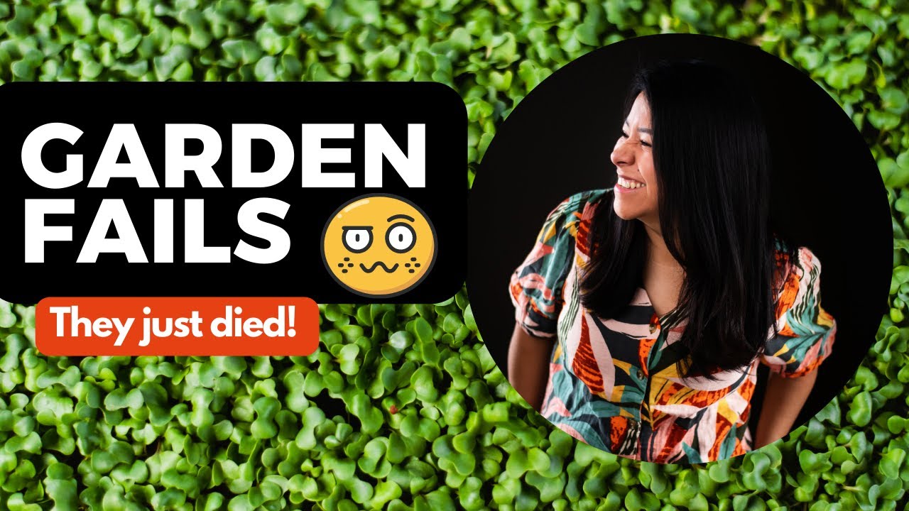 Gardening Disasters 🌿(What went WRONG in 2022)