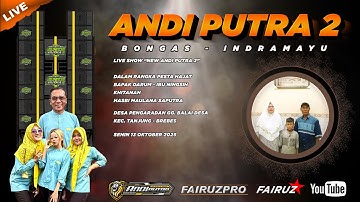 🔴 LIVE | ANDI PUTRA 2 | DS PENGERADAN GG. BALAI DESA KEC. TANJUNG - BREBES | SENIN 11 OKTOBER 2025