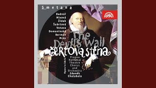 The Devil´s Wall. Opera in 3 Acts - Act 1, Scene 6 - Only One Lovely Woman´s Beauty Touched Me