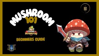 MUSHROOM 101: BEGINNER F2P SERIES #1 #legendofmushroom