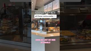 Kids Eat FREE at These Restaurants . . . 🍽️ | #parents
