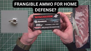 Should you use frangible ammo for home defense?