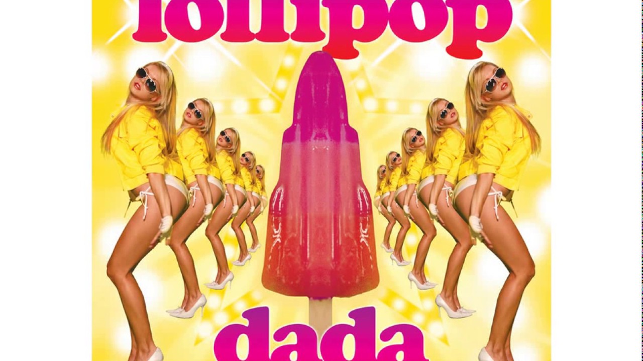 Lollipop dada скачать бесплатно mp3