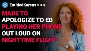 r/EntitledKarens Made to apologize to EB playing her phone out loud on nighttime reddit stories