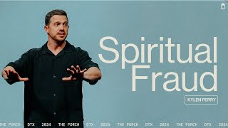 Spiritual Fraud | Kylen Perry