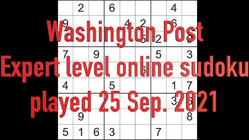 Sudoku solution – Washington Post online sudoku played 25 Sep 2021 Expert level
