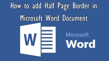 How to add a half-page Border to Microsoft Word Document