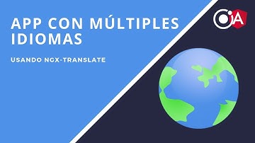 App con múltiples idiomas usando ngx-translate con Angular / Ionic