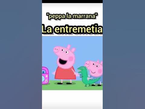 Peppa la marrana - YouTube