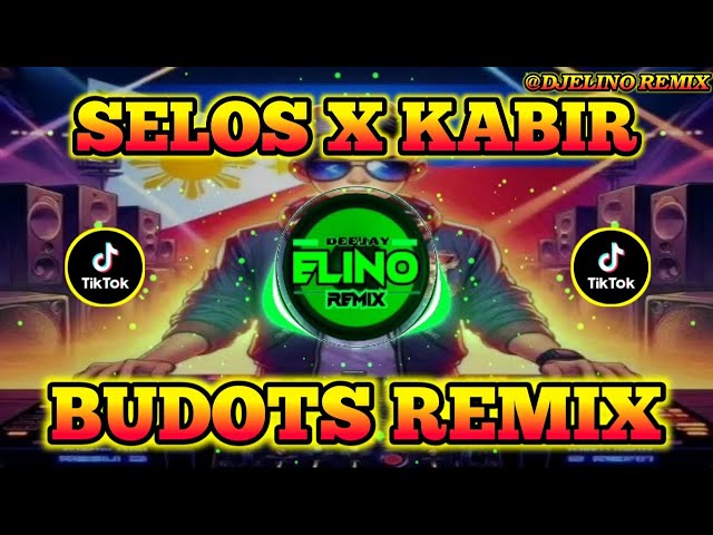 🔥Selos X Kabir - Tiktok Budots - Shaira Ft.DjElino Remix class=