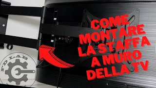 Come Montare La Staffa A Muro Della Tv - How To Mount The Tv Bracket