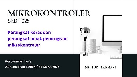 Perangkat untuk memrogram mikrokontroler | Budi Rahmani | STMIK Banjarbaru | kelas 48 | 3