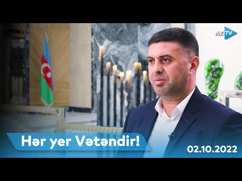 Hər yer Vətəndir! | Yaşar Novruzlu | 02.10.2022