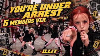 [KPOP IN PUBLIC] ILLIT (아일릿) - 'You’re Under Arrest' dance cover by DESS