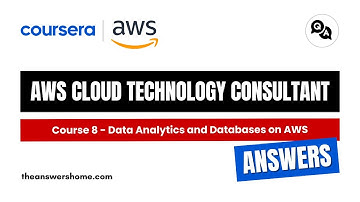 Data Analytics and Databases on AWS Coursera Answers || theanswershome