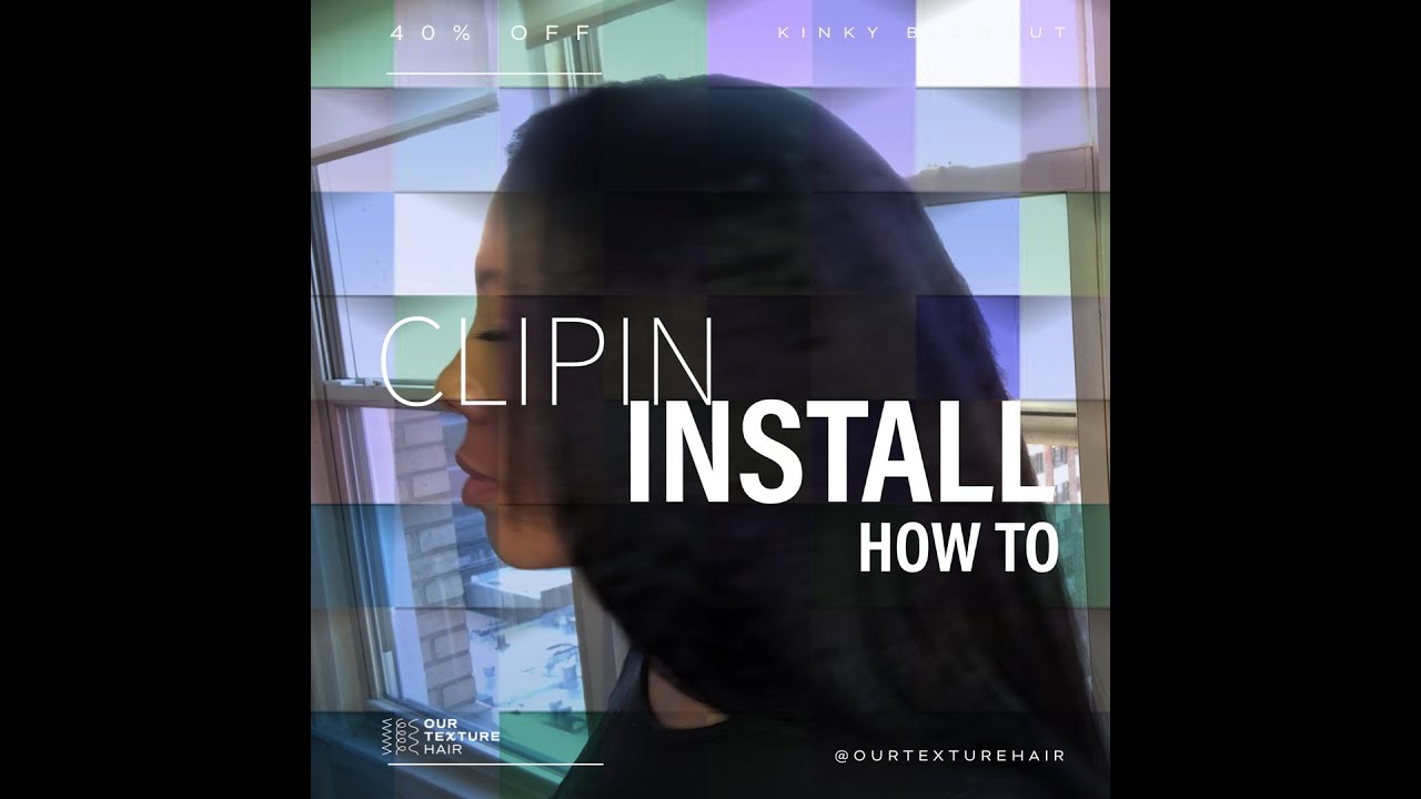 1-Minute Clip-In Install - Blowout