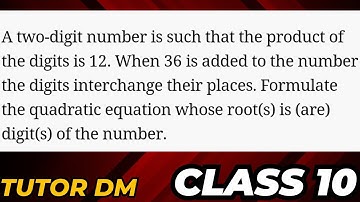 a two-digit number is such that the product of the digits is 12. When 36 is added to the number the