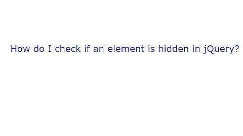 How do I check if an element is hidden in jQuery?