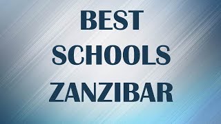 Schools around Zanzibar, United Republic Of Tanzania