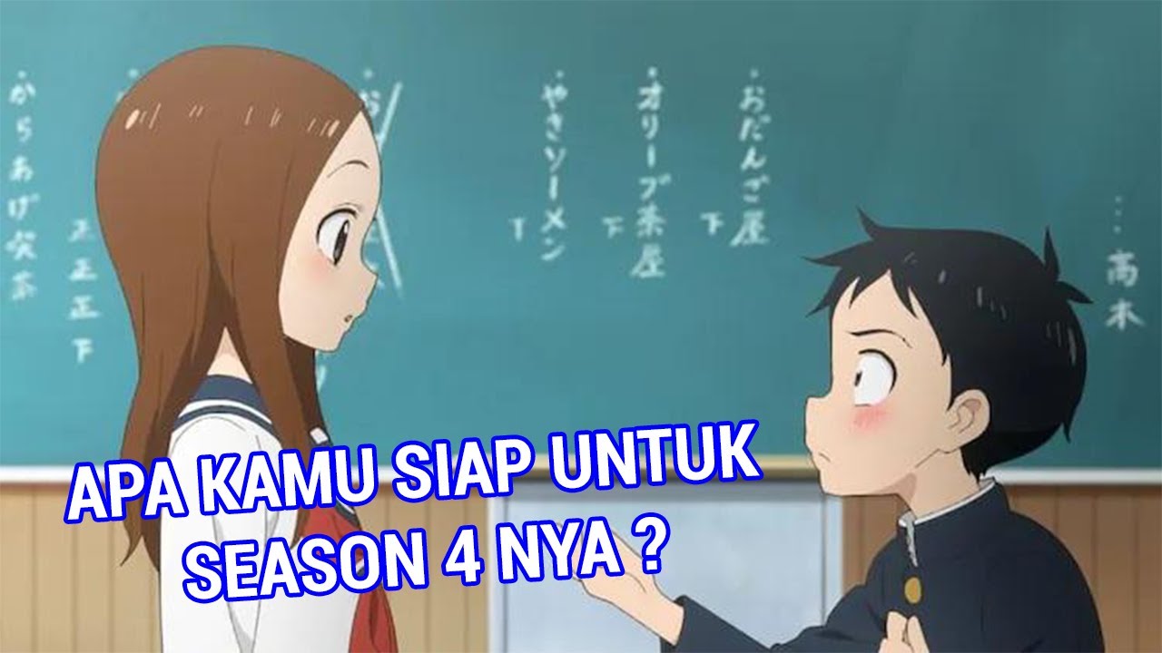 Kapan Anime Karakai Jouzu no Takagi-san Season 4 / Episode 13 Rilis