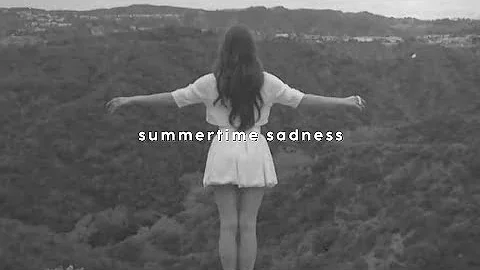 lana del rey - summertime sadness (slowed n reverb)