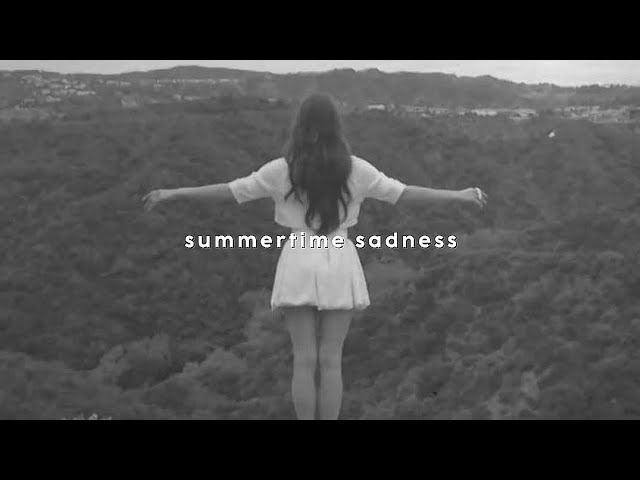 lana del rey - summertime sadness (slowed n reverb) class=