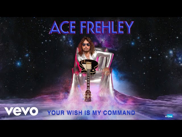 Ace Frehley - Your Wish Is My Command
